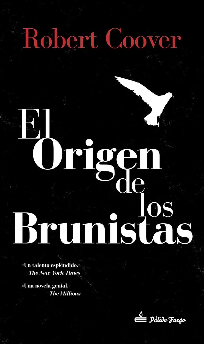 EL ORIGEN DE LOS BRUNISTAS | 9788494838934 | COOVER, GIOVANNI | Galatea Llibres | Llibreria online de Reus, Tarragona | Comprar llibres en català i castellà online