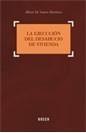 EJECUCIÓN DEL DESAHUCIO DE VIVIENDA, LA | 9788497904612 | SANTOS MARTÍNEZ, A.M. | Galatea Llibres | Librería online de Reus, Tarragona | Comprar libros en catalán y castellano online