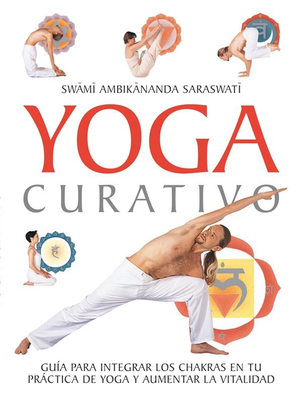 YOGA CURATIVO | 9788479026882 | AMBIKANANDA, SWAMI | Galatea Llibres | Llibreria online de Reus, Tarragona | Comprar llibres en català i castellà online