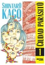 CIUDAD PARÁSITO 1 | 9788410463097 | SHINTARO KAGO | Galatea Llibres | Llibreria online de Reus, Tarragona | Comprar llibres en català i castellà online