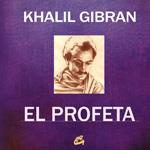 PROFETA, EL | 9788484452706 | GIBRAN, GIBRAN JALIL | Galatea Llibres | Llibreria online de Reus, Tarragona | Comprar llibres en català i castellà online