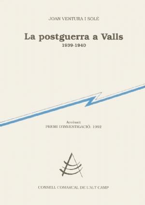 LA POSTGUERRA A VALLS (1939-1940) | 9788460611936 | VENTURA SOLÉ, JOAN | Galatea Llibres | Llibreria online de Reus, Tarragona | Comprar llibres en català i castellà online