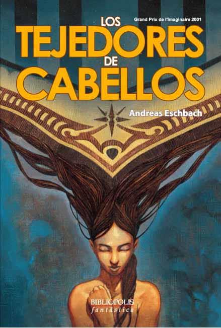 TEJEDORES DE CABELLOS, LOS | 9788496173040 | ESCHBACH, ANDREAS | Galatea Llibres | Llibreria online de Reus, Tarragona | Comprar llibres en català i castellà online