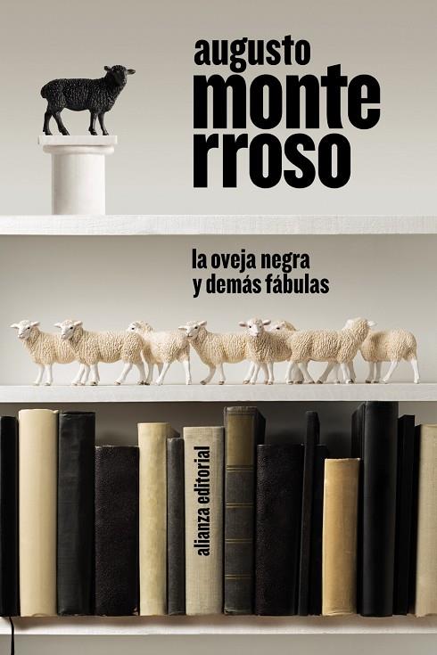 LA OVEJA NEGRA Y DEMÁS FÁBULAS | 9788413626635 | MONTERROSO, AUGUSTO | Galatea Llibres | Llibreria online de Reus, Tarragona | Comprar llibres en català i castellà online