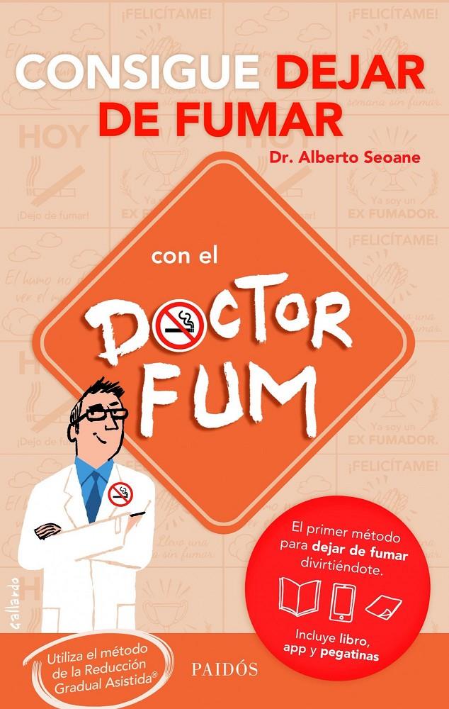 CONSIGUE DEJAR DE FUMAR CON EL DOCTOR FUM | 9788449329722 | SEOANE, ALBERTO | Galatea Llibres | Librería online de Reus, Tarragona | Comprar libros en catalán y castellano online