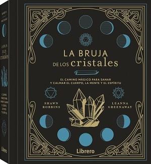 LA BRUJA DE LOS CRISTALES | 9788411540421 | ROBBINS, SHAWN | Galatea Llibres | Llibreria online de Reus, Tarragona | Comprar llibres en català i castellà online