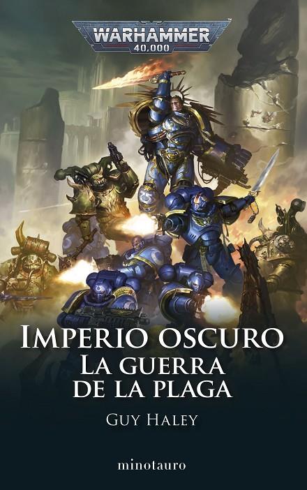 IMPERIO OSCURO 2. LA GUERRA DE LA PLAGA WARHAMMER 40.000 | 9788445016978 | HALEY, GUY | Galatea Llibres | Llibreria online de Reus, Tarragona | Comprar llibres en català i castellà online