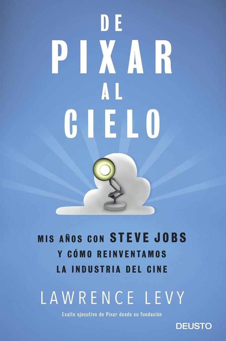 DE PIXAR AL CIELO | 9788423429059 | LEVY, LAWRENCE | Galatea Llibres | Llibreria online de Reus, Tarragona | Comprar llibres en català i castellà online