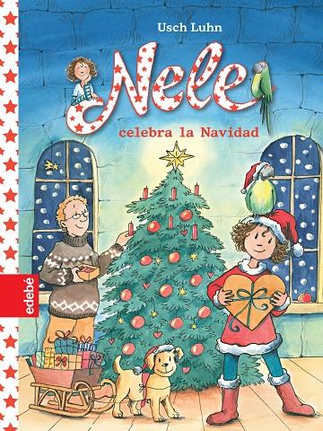 NELE CELEBRA LA NAVIDAD | 9788468324906 | LUHN, USCH | Galatea Llibres | Llibreria online de Reus, Tarragona | Comprar llibres en català i castellà online