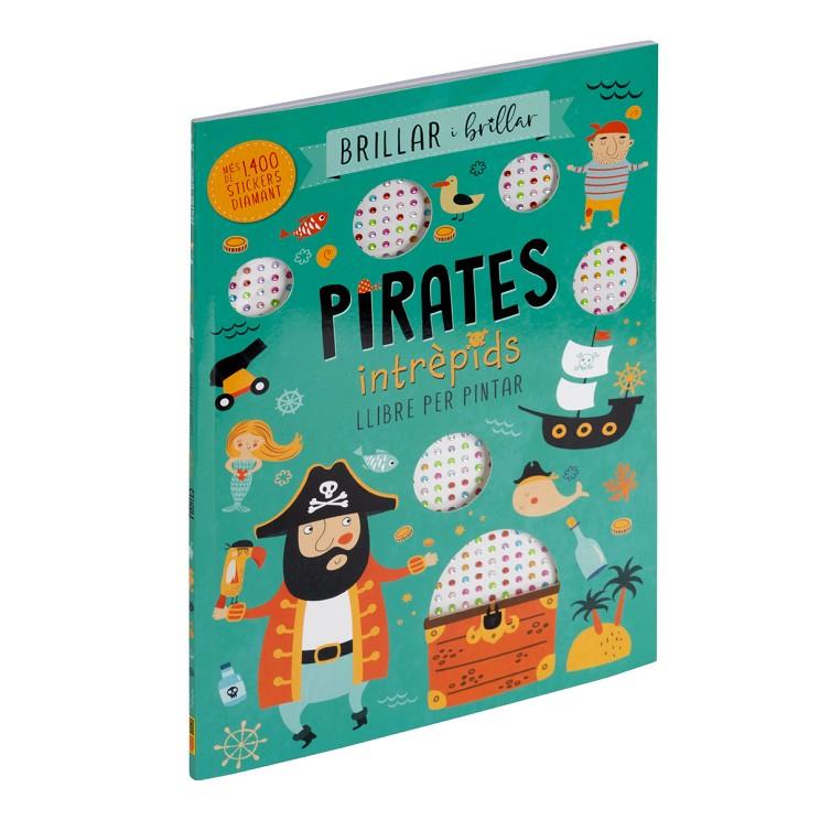 BRILLAR I BRILLAR - PIRATES INTRÈPIDS | 9788410511811 | Galatea Llibres | Librería online de Reus, Tarragona | Comprar libros en catalán y castellano online