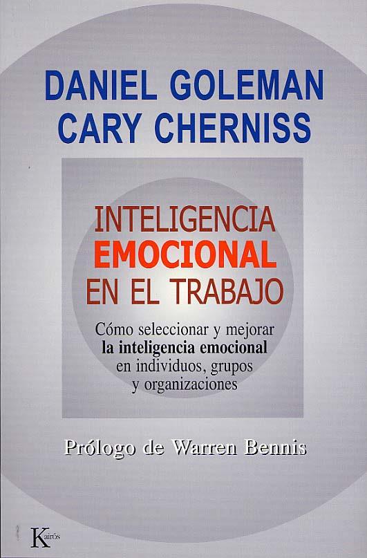 INTELIGENCIA EMOCIONAL EN EL TRABAJO -EN | 9788472455832 | GOLEMAN, DANIEL/CHERNISS, CARY | Galatea Llibres | Llibreria online de Reus, Tarragona | Comprar llibres en català i castellà online