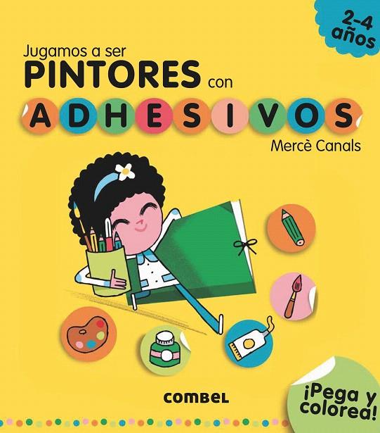 JUGAMOS A SER PINTORES CON ADHESIVOS | 9788491011569 | CANALS FERRER, MERCÈ | Galatea Llibres | Llibreria online de Reus, Tarragona | Comprar llibres en català i castellà online