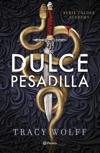 DULCE PESADILLA (CALDER ACADEMY 1) | 9788408289807 | WOLFF, TRACY | Galatea Llibres | Llibreria online de Reus, Tarragona | Comprar llibres en català i castellà online