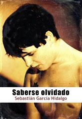 SABERSE OLVIDADO | 9788415899389 | GARCÍA HIDALGO, SEBASTIÁN | Galatea Llibres | Llibreria online de Reus, Tarragona | Comprar llibres en català i castellà online