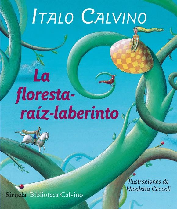 LA FLORESTA-RAÍZ-LABERINTO | 9788415803478 | CALVINO, ITALO | Galatea Llibres | Llibreria online de Reus, Tarragona | Comprar llibres en català i castellà online