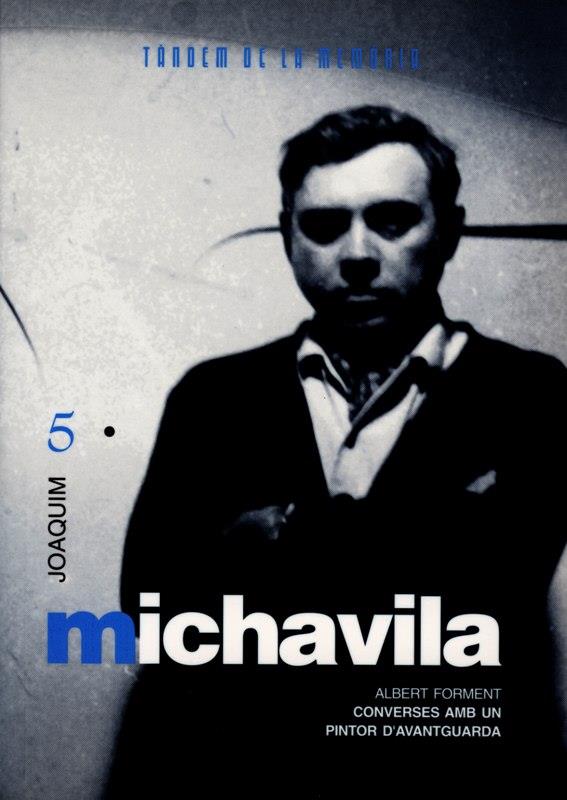 MICHAVILLA. CONVERSES AMB UN PINTOR DE VANGUARDIA | 9788481311983 | FORMENT, ALBERT | Galatea Llibres | Llibreria online de Reus, Tarragona | Comprar llibres en català i castellà online