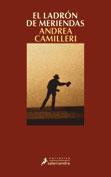 EL LADRÓN DE MERIENDAS | 9788498385618 | CAMILLERI, ANDREA | Galatea Llibres | Llibreria online de Reus, Tarragona | Comprar llibres en català i castellà online