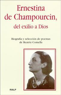 ERNESTINA DE CHAMPOURCIN, DEL EXILIO A DIOS | 9788432134227 | COMELLA, BEATRIZ | Galatea Llibres | Librería online de Reus, Tarragona | Comprar libros en catalán y castellano online