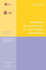 FINALIDADES DE LA EDUCACION EN UNA SOCIEDAD DEMOCRATICA | 9788480638661 | DOMINGUEZ, JOSE | Galatea Llibres | Librería online de Reus, Tarragona | Comprar libros en catalán y castellano online