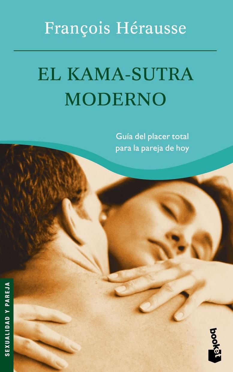 KAMA-SUTRA MODERNO, EL | 9788427031074 | HERAUSSE, FRANÇOIS | Galatea Llibres | Llibreria online de Reus, Tarragona | Comprar llibres en català i castellà online