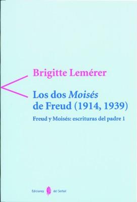 DOS MOISES DE FREUD, LOS | 9788476282816 | LEMERER, BRIGITTE | Galatea Llibres | Llibreria online de Reus, Tarragona | Comprar llibres en català i castellà online