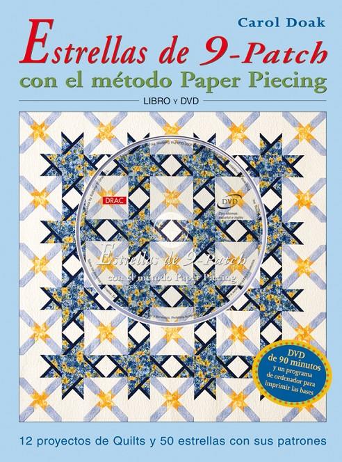 ESTRELLAS DE 9-PATCH CON EL METODO PAPER PIERCING | 9788496777255 | DOAK, CAROL | Galatea Llibres | Llibreria online de Reus, Tarragona | Comprar llibres en català i castellà online