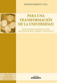 PARA UNA TRANSFORMACION DE LA UNIVERSIDAD : NUEVAS RELACIONE | 9788480639439 | BARNETT, RONALD | Galatea Llibres | Llibreria online de Reus, Tarragona | Comprar llibres en català i castellà online