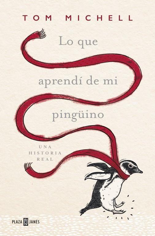 LO QUE APRENDÍ DE MI PINGÜINO | 9788401016967 | MICHELL, TOM | Galatea Llibres | Llibreria online de Reus, Tarragona | Comprar llibres en català i castellà online