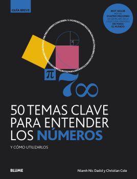 50 TEMAS CLAVE PARA ENTENDER LOS NÚMEROS | 9788418075605 | NIC DAÉID, NIAMH/COLE, CHRISTIAN | Galatea Llibres | Llibreria online de Reus, Tarragona | Comprar llibres en català i castellà online