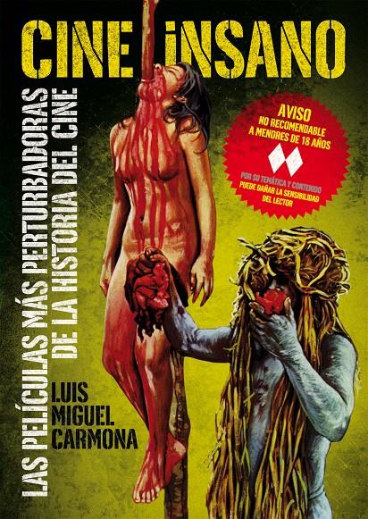 CINE INSANO | 9788415405269 | CARMONA, LUIS MIGUEL | Galatea Llibres | Librería online de Reus, Tarragona | Comprar libros en catalán y castellano online