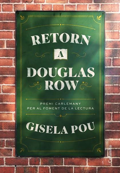 RETORN A DOUGLAS ROW | 9788466432054 | POU, GISELA | Galatea Llibres | Librería online de Reus, Tarragona | Comprar libros en catalán y castellano online