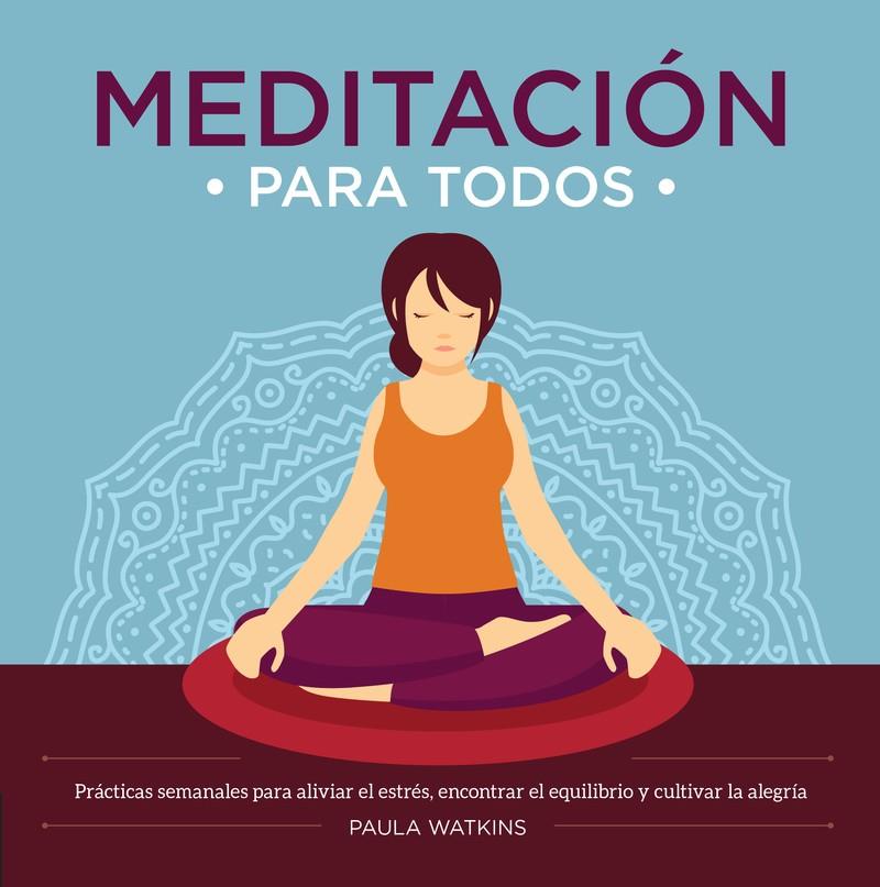 MEDITACION PARA TODOS | 9780857628145 | WATKINS, PAULA | Galatea Llibres | Llibreria online de Reus, Tarragona | Comprar llibres en català i castellà online