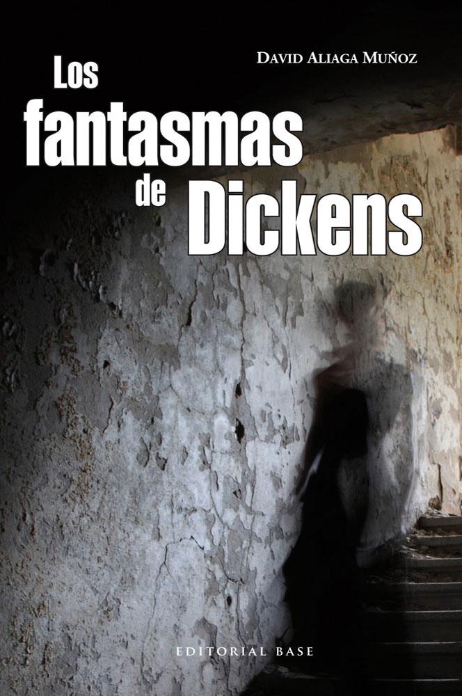 LOS FANTASMAS DE DICKENS | 9788493916183 | ALIAGA MUÑOZ, DAVID | Galatea Llibres | Librería online de Reus, Tarragona | Comprar libros en catalán y castellano online