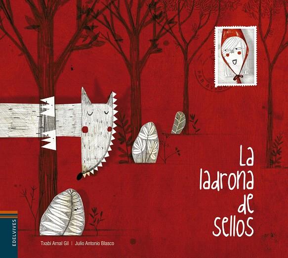 LA LADRONA DE SELLOS | 9788426390882 | ARNAL GIL, TXABI | Galatea Llibres | Librería online de Reus, Tarragona | Comprar libros en catalán y castellano online