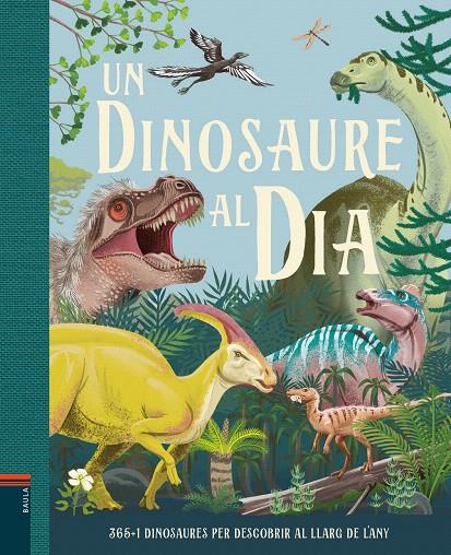 UN DINOSAURE AL DÍA | 9788447949267 | SMITH, MIRANDA | Galatea Llibres | Librería online de Reus, Tarragona | Comprar libros en catalán y castellano online