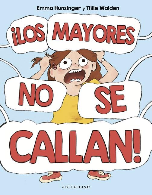 LOS MAYORES NO SE CALLAN! | 9788467957167 | WALDEN, TILLIE / HUNSINGER, EMMA | Galatea Llibres | Llibreria online de Reus, Tarragona | Comprar llibres en català i castellà online