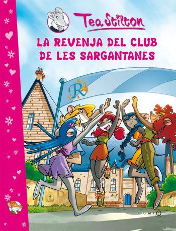 LA REVENJA DEL CLUB DE LES SARGANTANES (CÒMIC TEA STILTON, 2) | 9788499322308 | STILTON, TEA | Galatea Llibres | Llibreria online de Reus, Tarragona | Comprar llibres en català i castellà online