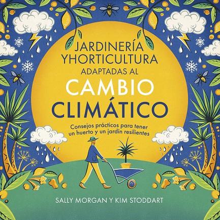 JARDINERÍA Y HORTICULTURA ADAPTADAS AL CAMBIO CLIMÁTICO | 9788412666441 | MORGAN, SALLY/STODDART, KIM | Galatea Llibres | Llibreria online de Reus, Tarragona | Comprar llibres en català i castellà online