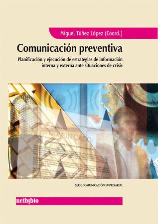 COMUNICACION PREVENTIVA | 9788497450607 | TUNEZ LOPEZ, MIGUEL | Galatea Llibres | Llibreria online de Reus, Tarragona | Comprar llibres en català i castellà online