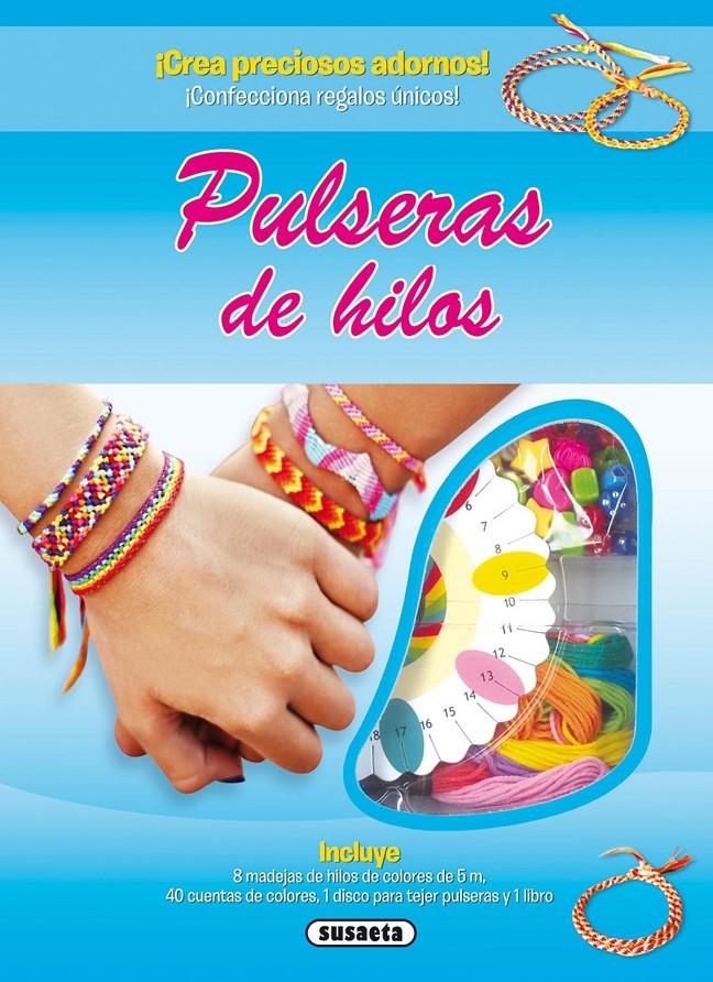 PULSERAS DE HILOS | 9788467731040 | UNGER, LIZ/MAYHEW, CLARE | Galatea Llibres | Llibreria online de Reus, Tarragona | Comprar llibres en català i castellà online