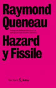 HAZARD Y FISSILE | 9788432243257 | QUENEAU, RAYMON | Galatea Llibres | Librería online de Reus, Tarragona | Comprar libros en catalán y castellano online