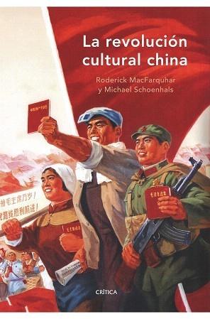 REVOLUCIÓN CULTURAL CHINA | 9788498920253 | RODERICK MACFARQUHAR / MICHAEL SCHOENHALS | Galatea Llibres | Llibreria online de Reus, Tarragona | Comprar llibres en català i castellà online