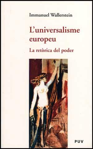 UNIVERSALISME EUROPEO, L' | 9788437070247 | WALLERSTEIN, IMMANUEL | Galatea Llibres | Llibreria online de Reus, Tarragona | Comprar llibres en català i castellà online