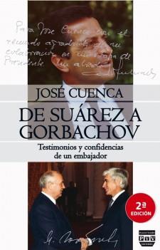 DE SUÁREZ A GORBACHOV | 9788416032617 | CUENCA, JOSÉ | Galatea Llibres | Librería online de Reus, Tarragona | Comprar libros en catalán y castellano online