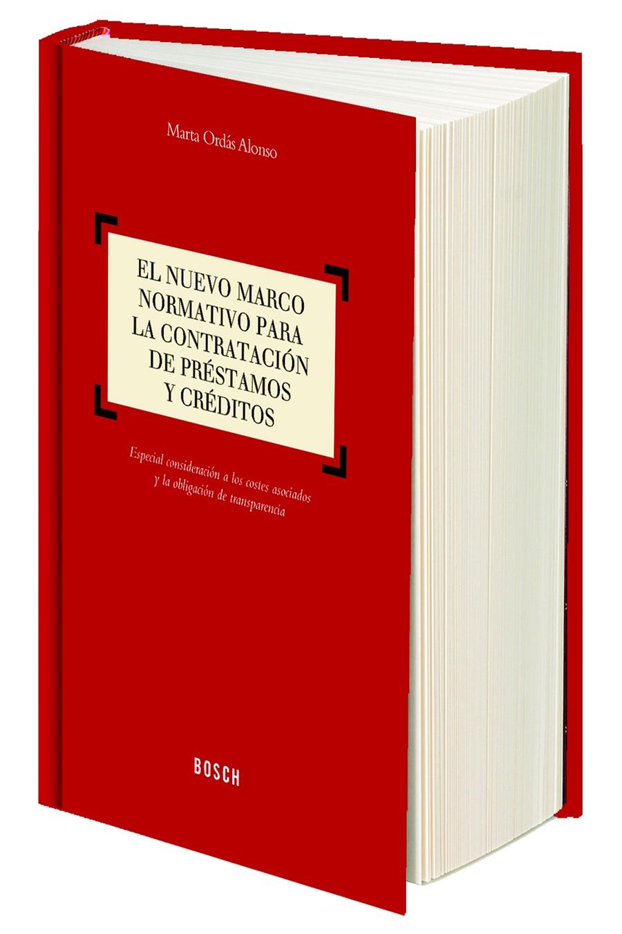 EL NUEVO MARCO NORMATIVO PARA LA CONTRATACIÓN DE PRÉSTAMOS Y CRÉDITOS | 9788416018192 | ORDÁS ALONSO, MARTA | Galatea Llibres | Llibreria online de Reus, Tarragona | Comprar llibres en català i castellà online