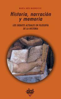 HISTORIA, NARRACION Y MEMORIA | 9788446020639 | MUDROVCIC, MARIA INES | Galatea Llibres | Llibreria online de Reus, Tarragona | Comprar llibres en català i castellà online