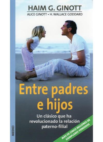 ENTRE PADRES E HIJOS | 9788497990110 | GINOTT, HAIM G | Galatea Llibres | Llibreria online de Reus, Tarragona | Comprar llibres en català i castellà online