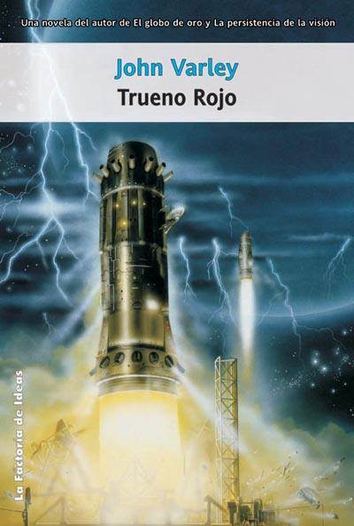 TRUENO ROJO | 9788498000498 | VARLEY, JOHN | Galatea Llibres | Librería online de Reus, Tarragona | Comprar libros en catalán y castellano online