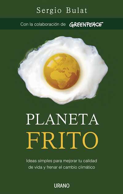 PLANETA FRITO | 9788479536589 | BULAT, SERGIO | Galatea Llibres | Librería online de Reus, Tarragona | Comprar libros en catalán y castellano online