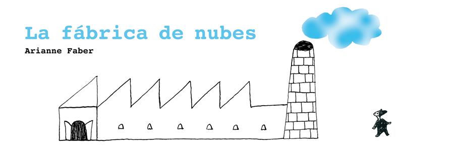 FÁBRICA DE NUBES, LA | 9788493721169 | FABER, ARIANNE | Galatea Llibres | Llibreria online de Reus, Tarragona | Comprar llibres en català i castellà online